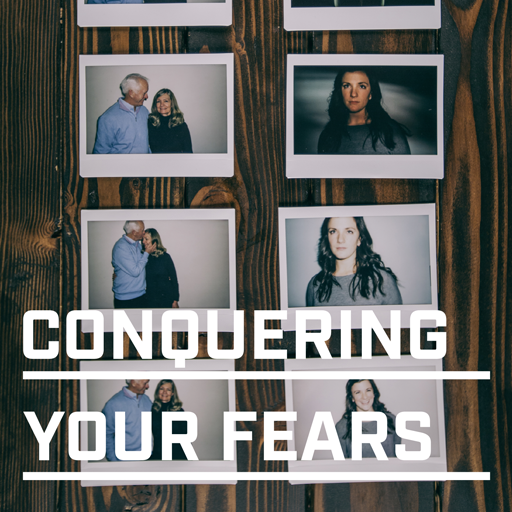 conquering your fears