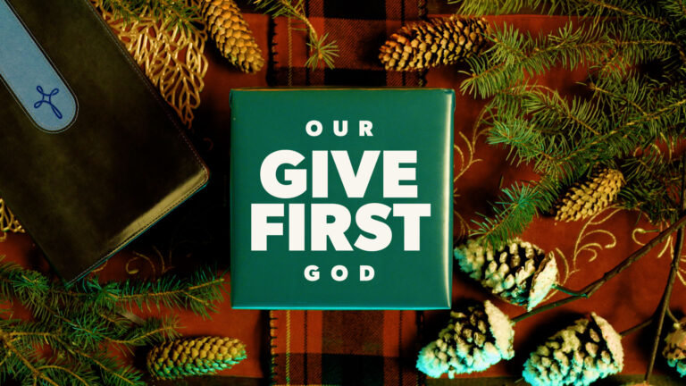 Our Give First God